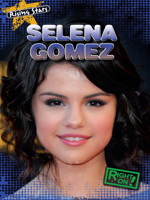 Title details for Selena Gomez by Maria Nelson - Available